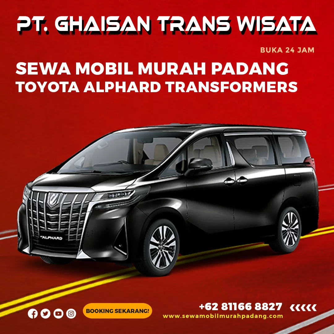 Sewa mobil padang tipe alphard murah di kota padang sumatera barat, rental mobil alphard di padang dengan sopir