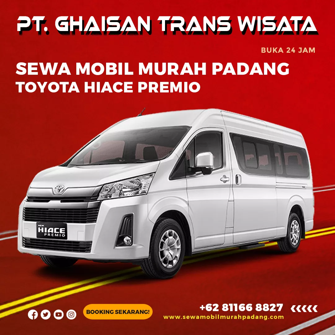 Sewa mobil padang murah dengan sopir dan bbm untuk tipe mobil hiace premio di padang